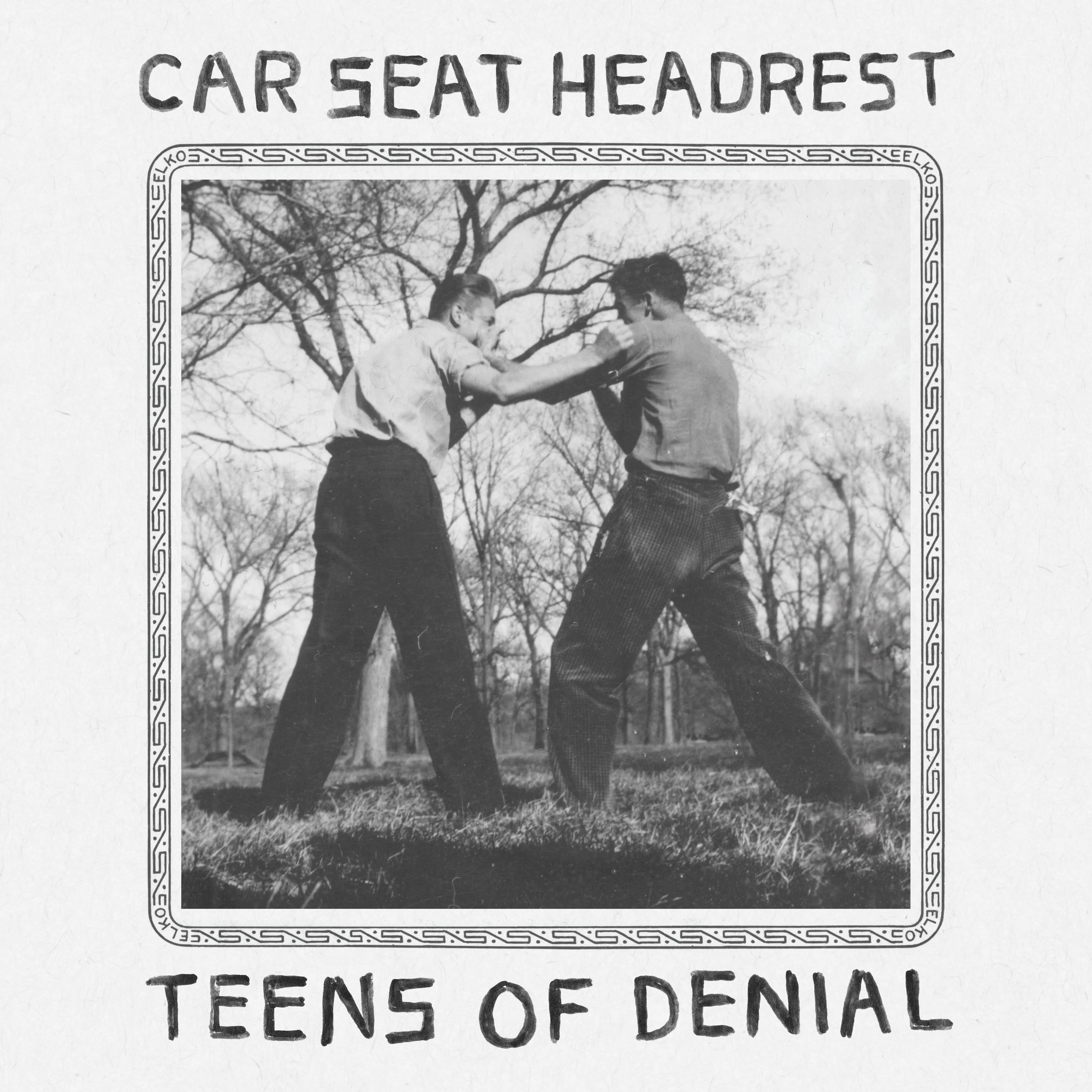 Car Seat Headrest ~ Teens Of Denial