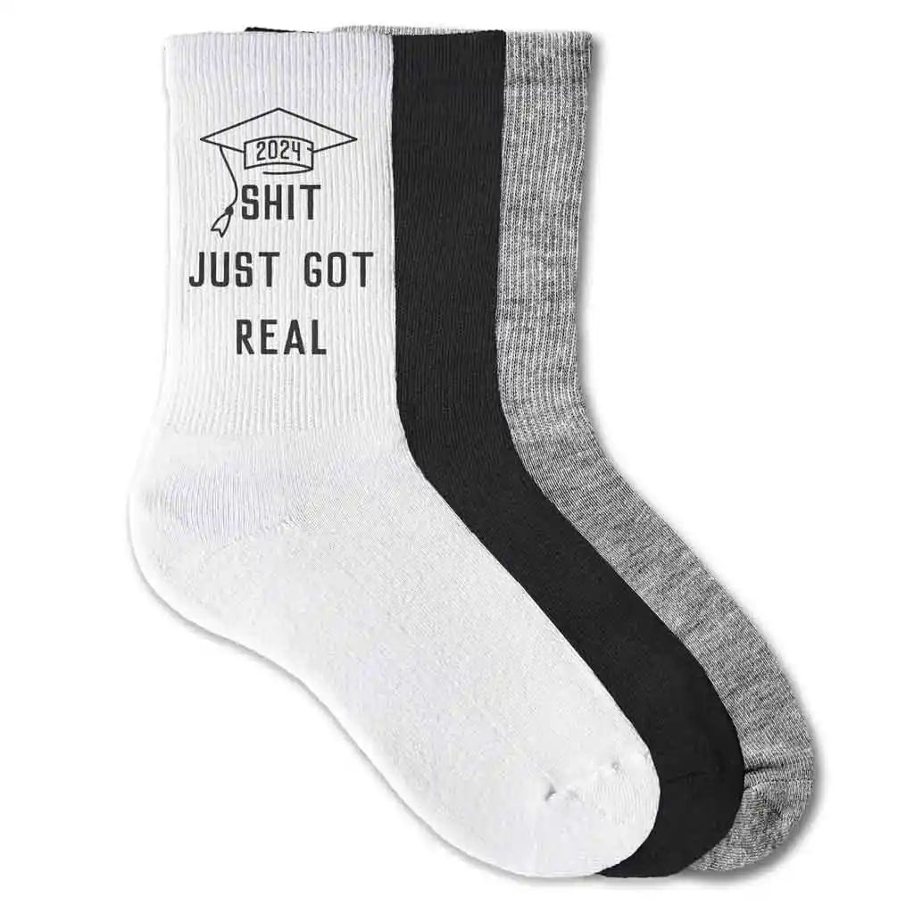 Funny Graduation Socks for Him or Her - Sh*t Just Got Real